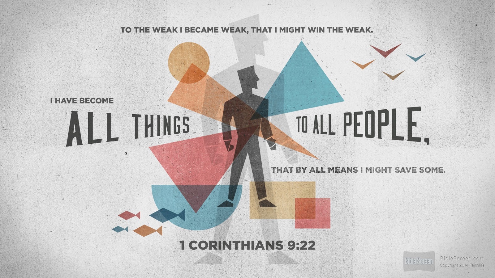 Jesus: The Way, The Truth, & The Life: 1 Corinthians 9:19-23 ...